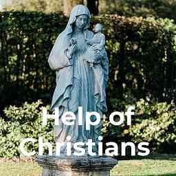 Help of Christians Podcast cover logo