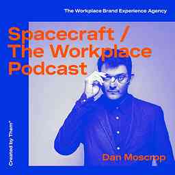 Spacecraft — The Workplace Design Podcast cover logo