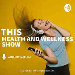 This Health and Wellness Show cover logo