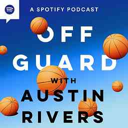Off Guard with Austin Rivers cover logo
