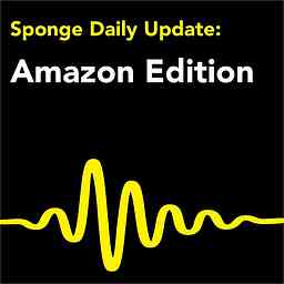 Sponge Daily Update: Amazon Edition cover logo