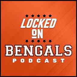 Locked On Bengals - Daily Podcast On The Cincinnati Bengals cover logo