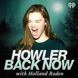 Howler Back Now with Holland Roden cover logo