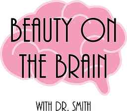 Beauty on the Brain with Dr. Smith logo