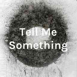 Tell Me Something cover logo