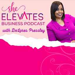 She Elevates Business with DeLores Pressley logo