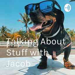 Talking About Stuff with Jacob cover logo