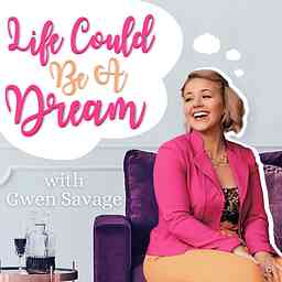 Life Could Be a Dream cover logo