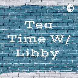 Tea Time W/ Libby logo