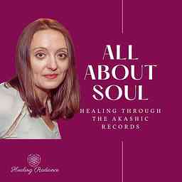 All About Soul: The Akashic Records Podcast cover logo