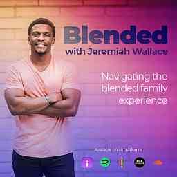 Blended - Navigating The Blended Family Experience cover logo