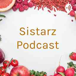 Sistarz Podcast cover logo