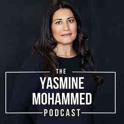 Yasmine Mohammed Podcast cover logo
