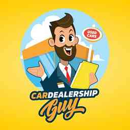 Car Dealership Guy Podcast cover logo
