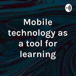 Mobile technology as a tool for learning cover logo