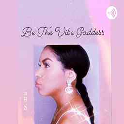 Be THE VIBE Goddess cover logo