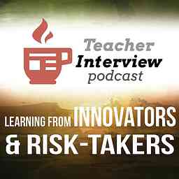 Teacher Interview Podcast cover logo