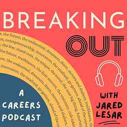 Breaking Out with Jared Lesar logo