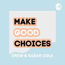Make Good Choices cover logo