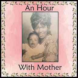 An Hour With Mother cover logo