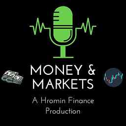 Money & Markets Podcast cover logo