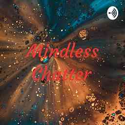Mindless Chatter cover logo