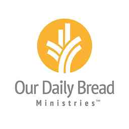 Our Daily Bread Podcast | Our Daily Bread logo