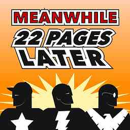 Meanwhile 22 Pages Later logo