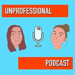 Unprofessional Podcast cover logo
