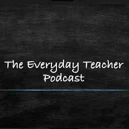 The theeverydayteacher's Podcast cover logo