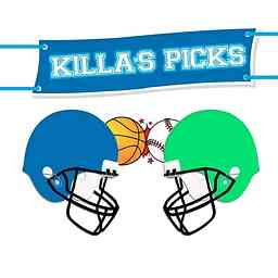 Killa’s sports picks podcast cover logo