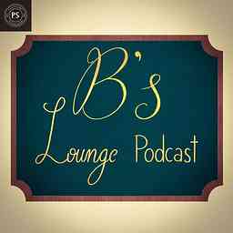 B's Lounge Podcast cover logo