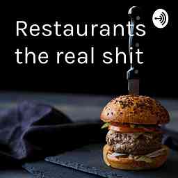 Restaurants the real shit cover logo