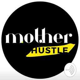 MotherHustle cover logo