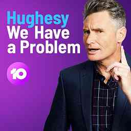 Hughesy, We Have A Problem cover logo