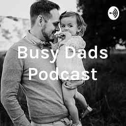 Busy Dads Podcast logo