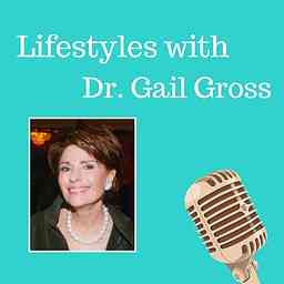 Lifestyles with Dr. Gail Gross logo