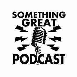Something Great Podcast logo