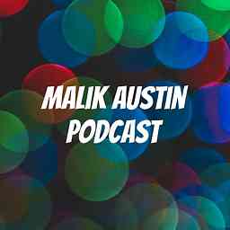 Malik Austin Podcast logo