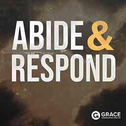 Abide and Respond Podcast cover logo