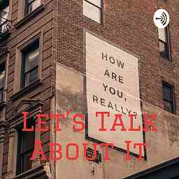 Let’s Talk About It cover logo