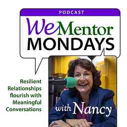 WeMentor Mondays with Nancy PODCAST cover logo