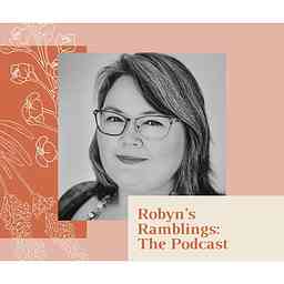 Robyn's Ramblings: The Podcast logo