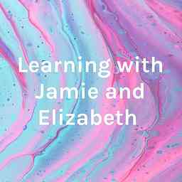 Learning with Jamie and Elizabeth cover logo