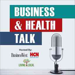 BusinessWest & Healthcare News: Business & Health Talk Podcast logo