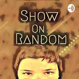 Show on Random - Featuring Keegan Hayes cover logo