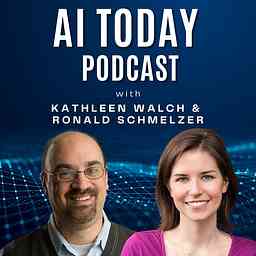 AI Today Podcast: Artificial Intelligence Insights, Experts, and Opinion logo