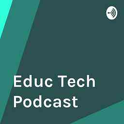 Educ Tech Podcast cover logo