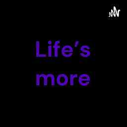 Life’s more cover logo
