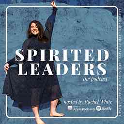 Spirited Leaders Podcast cover logo